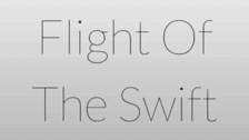 Flight Of The Swift